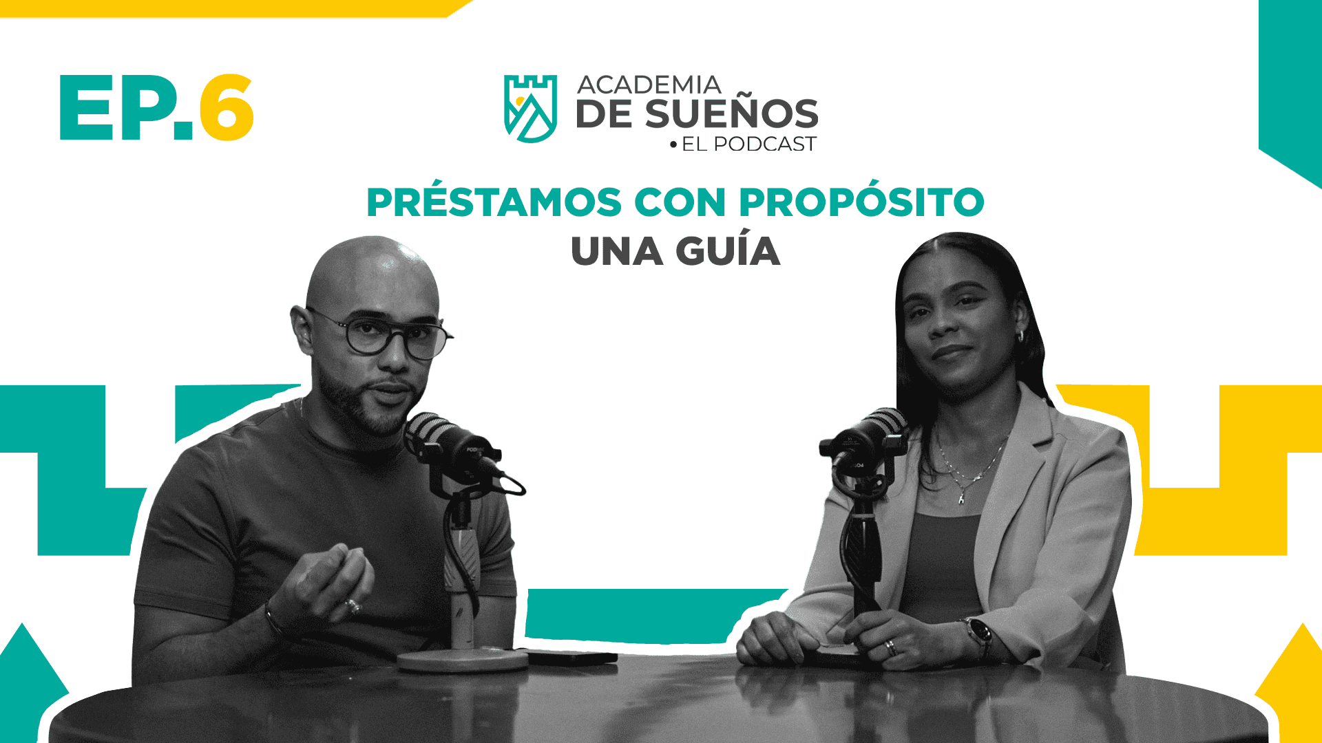 Academia de sueños T2 E06: Préstamos con propósito